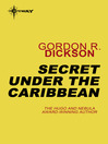 Secret Under the Caribbean (eBook): Under the Sea Series, Book 3